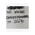 no more overthinking satin print 11x14