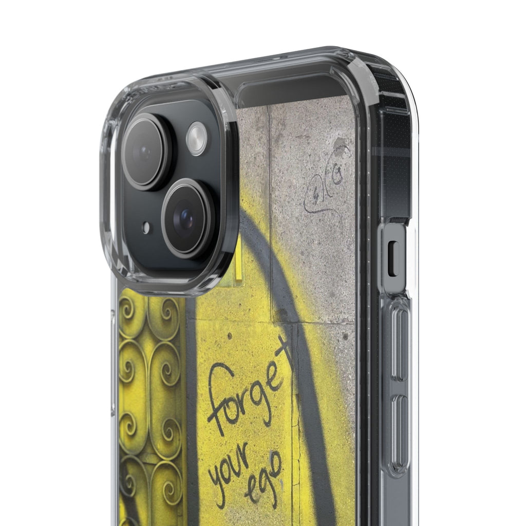 forget your ego, remember your soul graffiti phone case