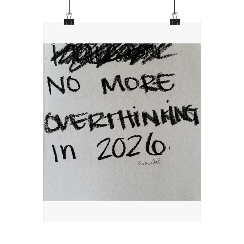 no more overthinking satin print 11x14