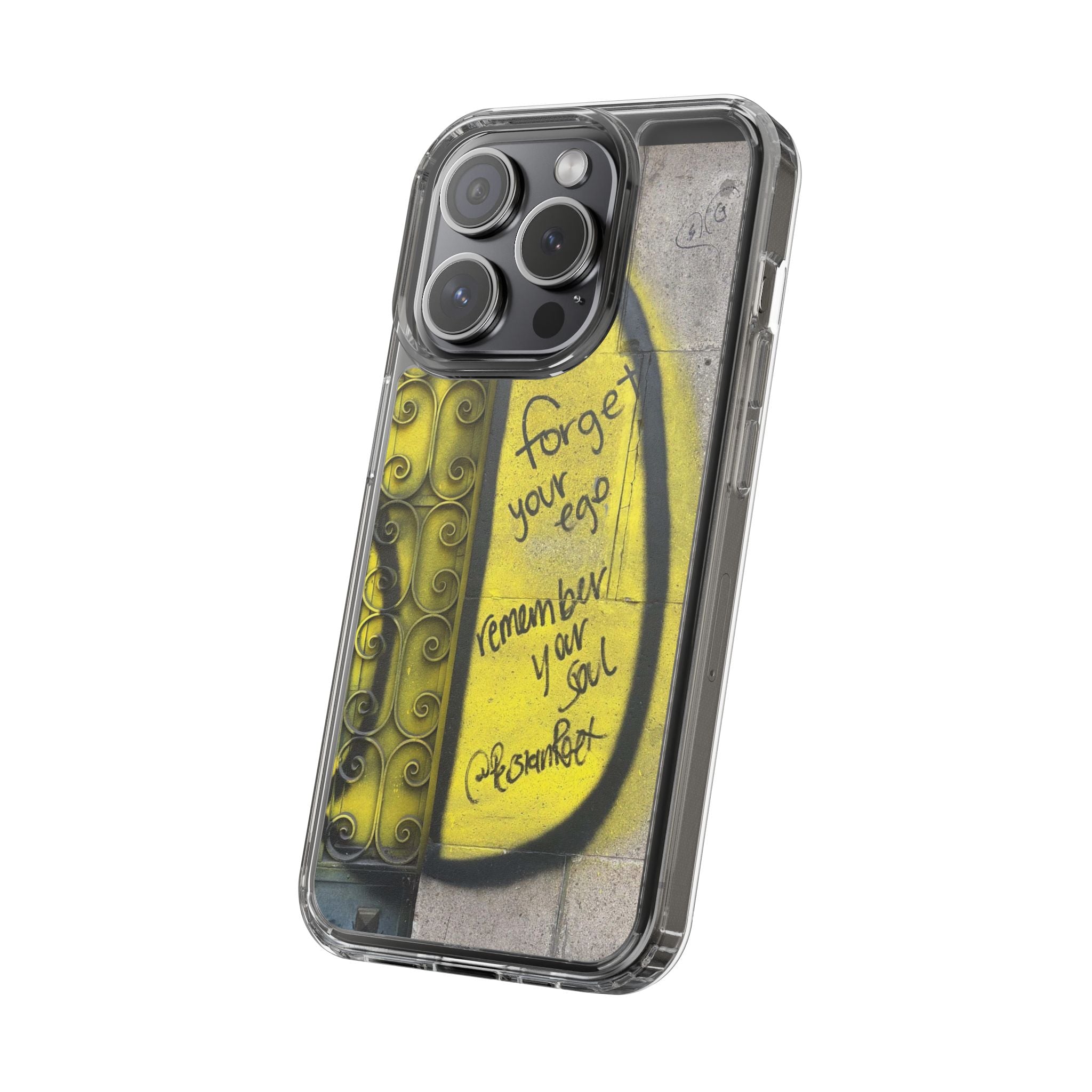 forget your ego, remember your soul graffiti phone case