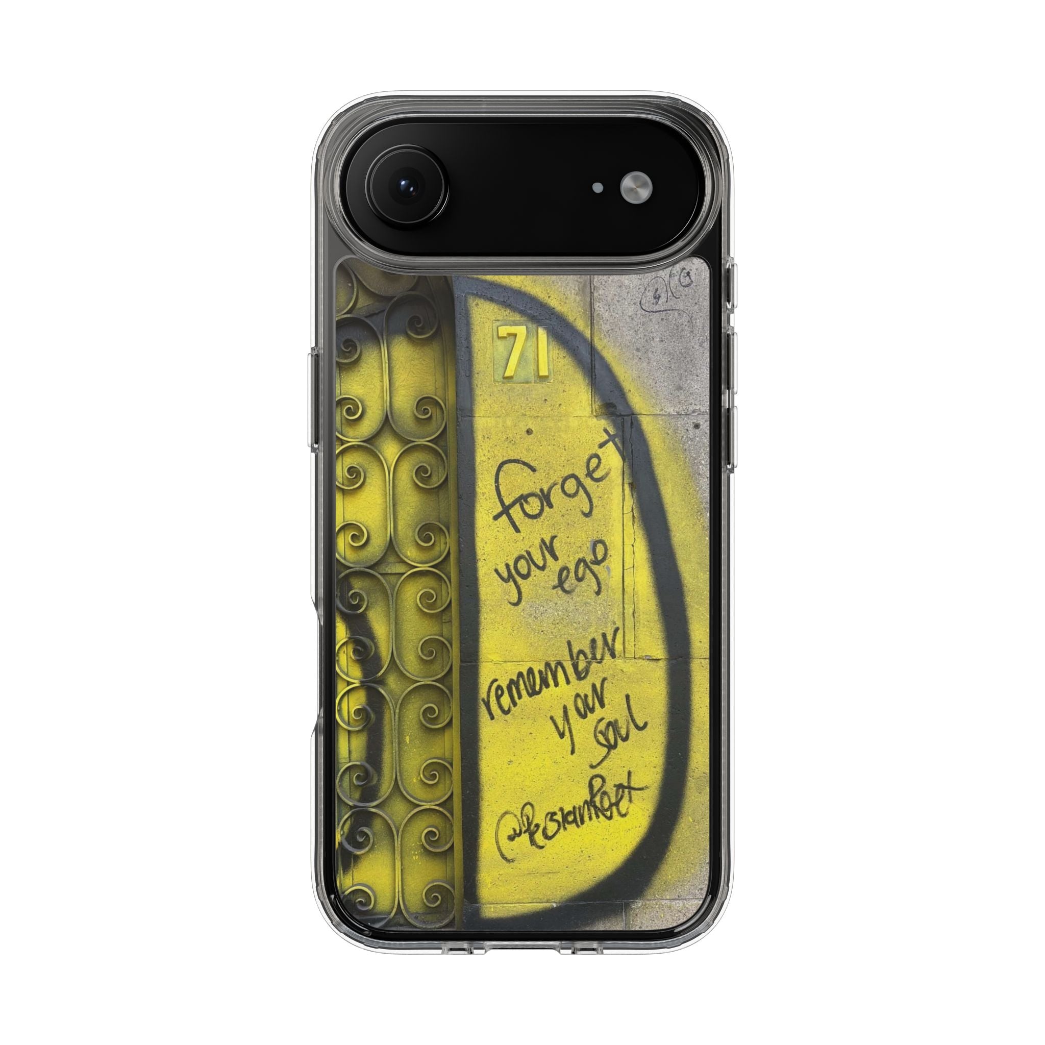 forget your ego, remember your soul graffiti phone case