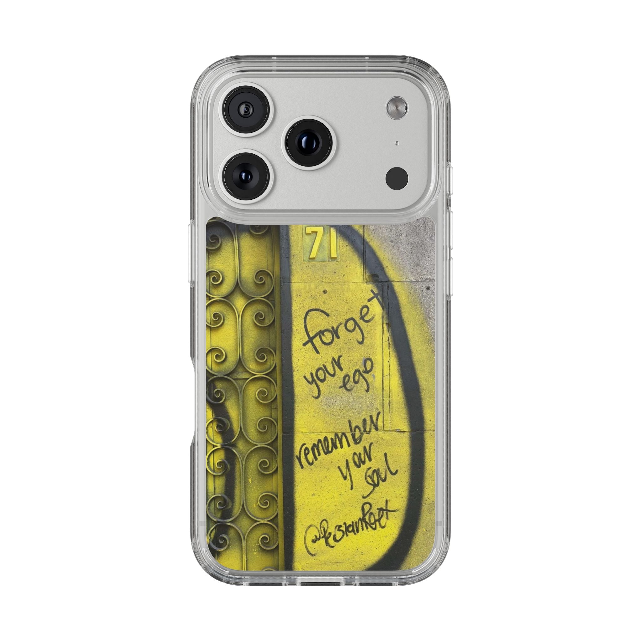 forget your ego, remember your soul graffiti phone case