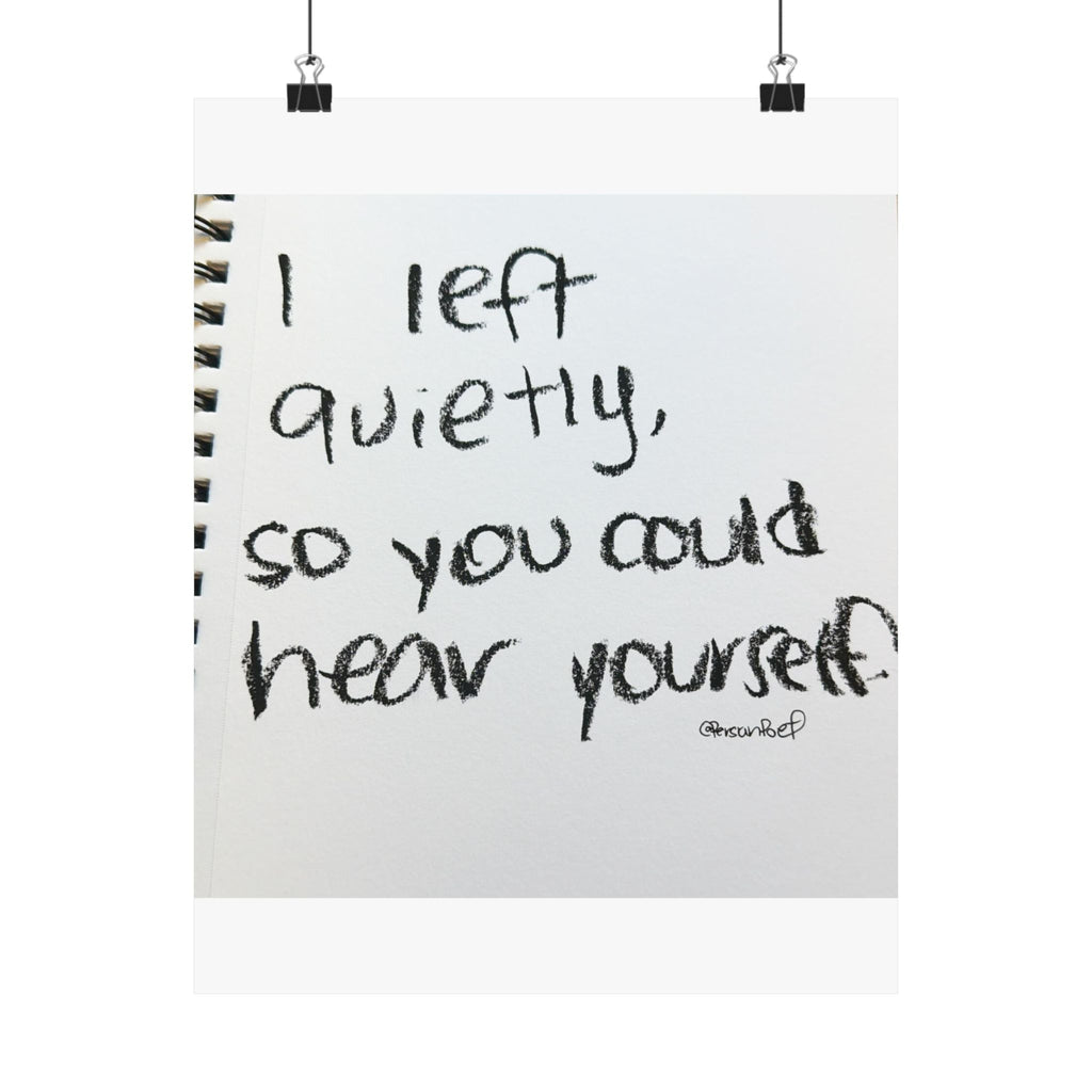 i left quietly satin print 11x14