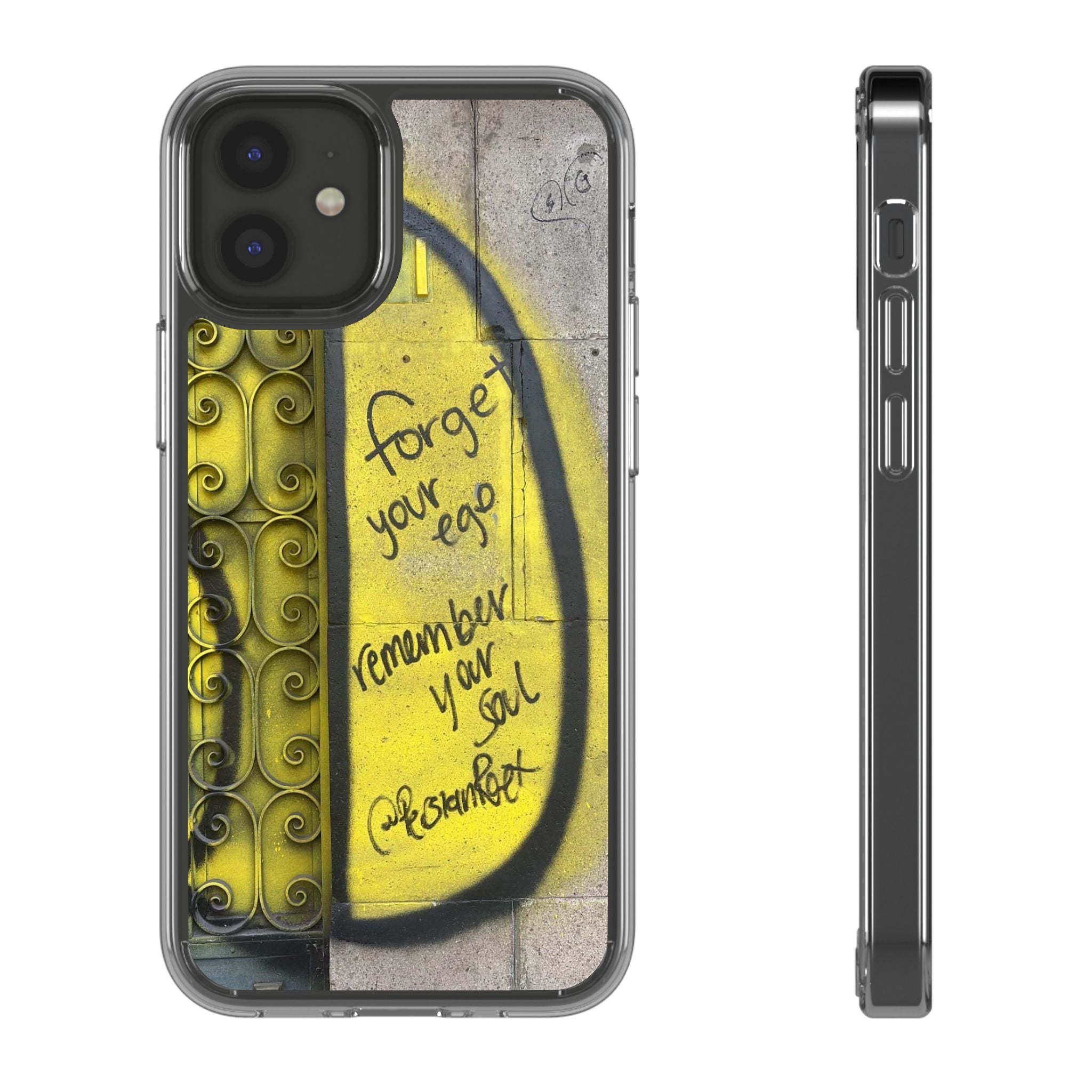 forget your ego, remember your soul graffiti phone case