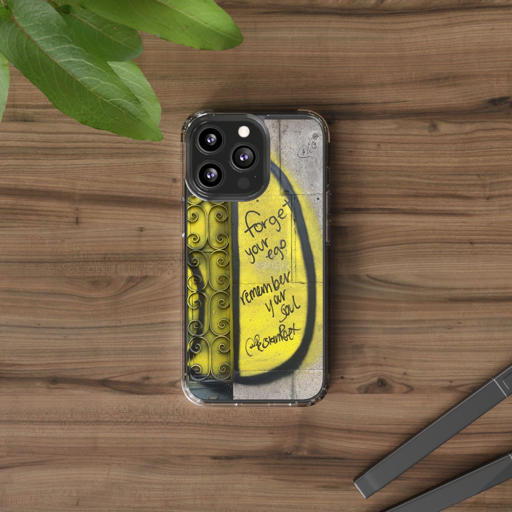 forget your ego, remember your soul graffiti phone case