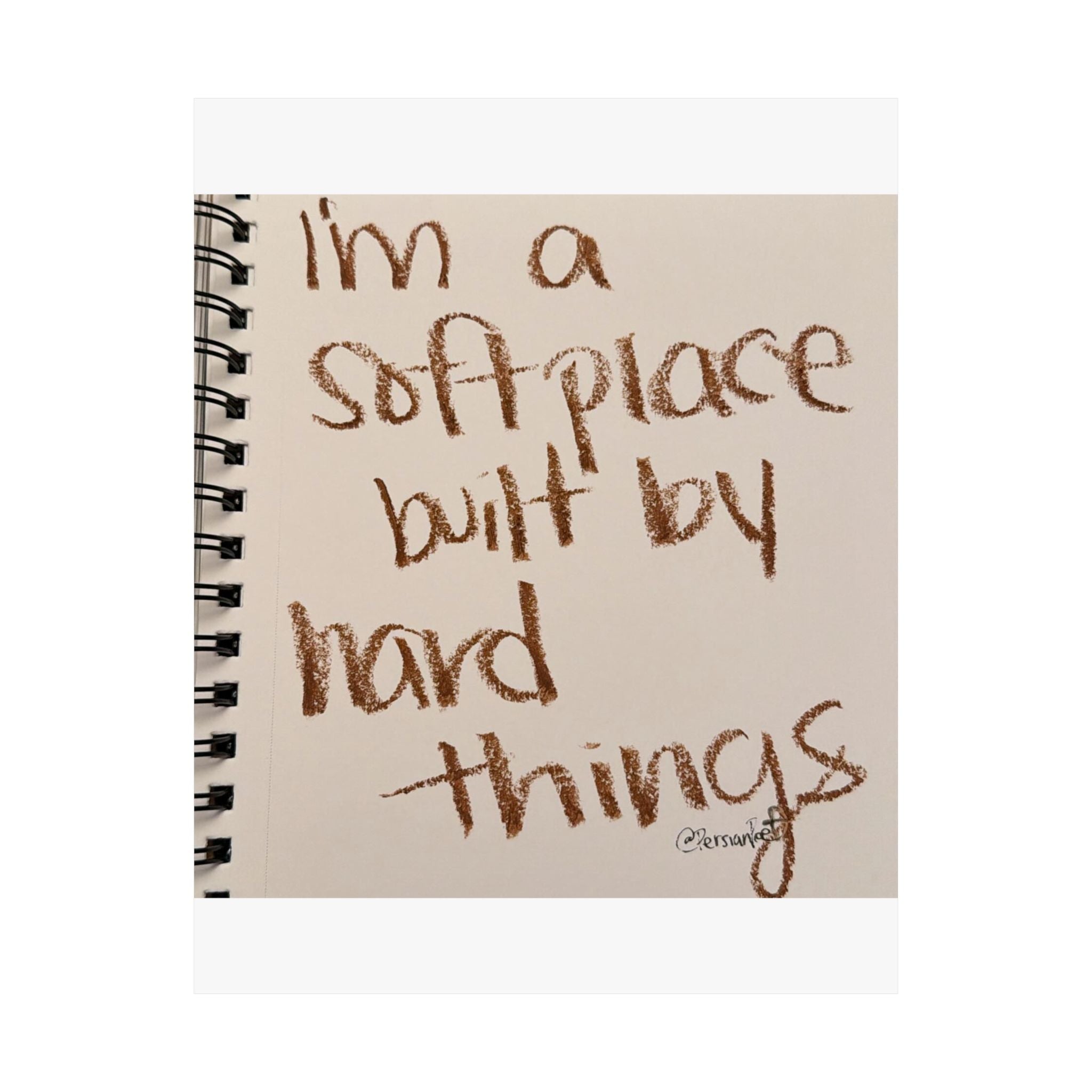 a soft place built by hard things satin print 11x14