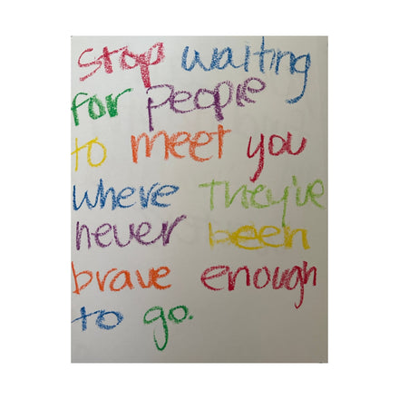 stop waiting 11 x 14