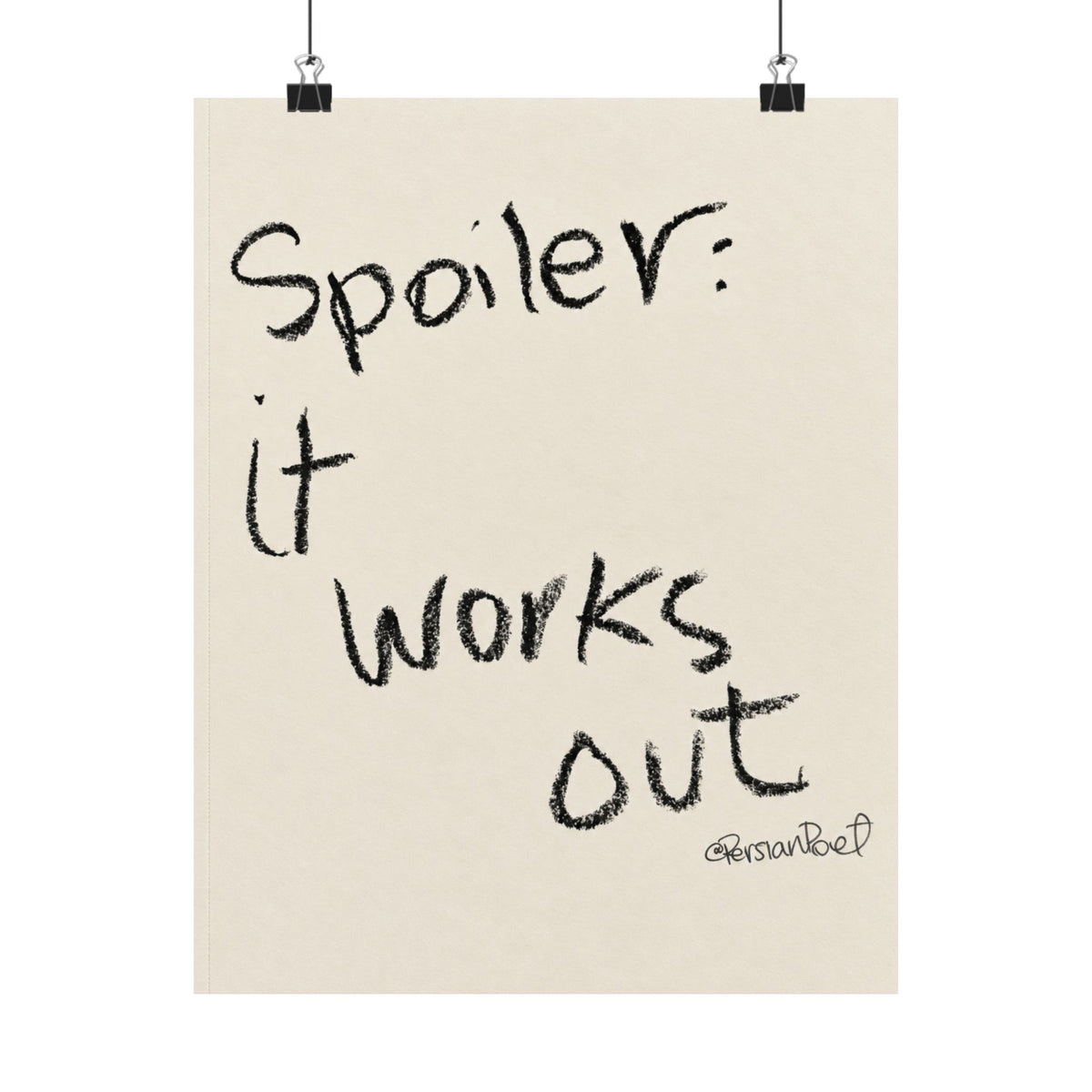 spoiler it works out satin print 11x14