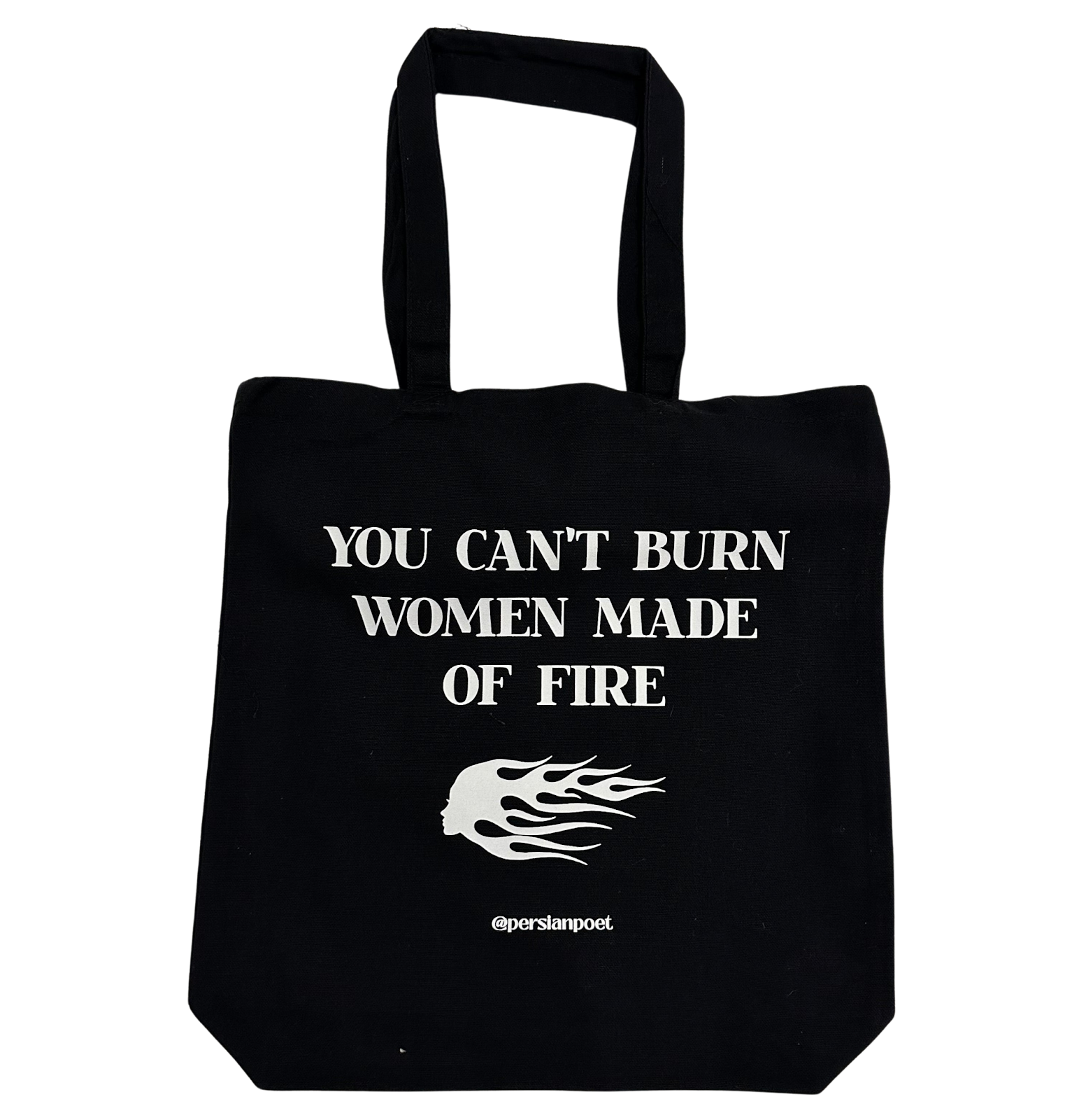 'You Can't Burn Women Made of Fire' Tote