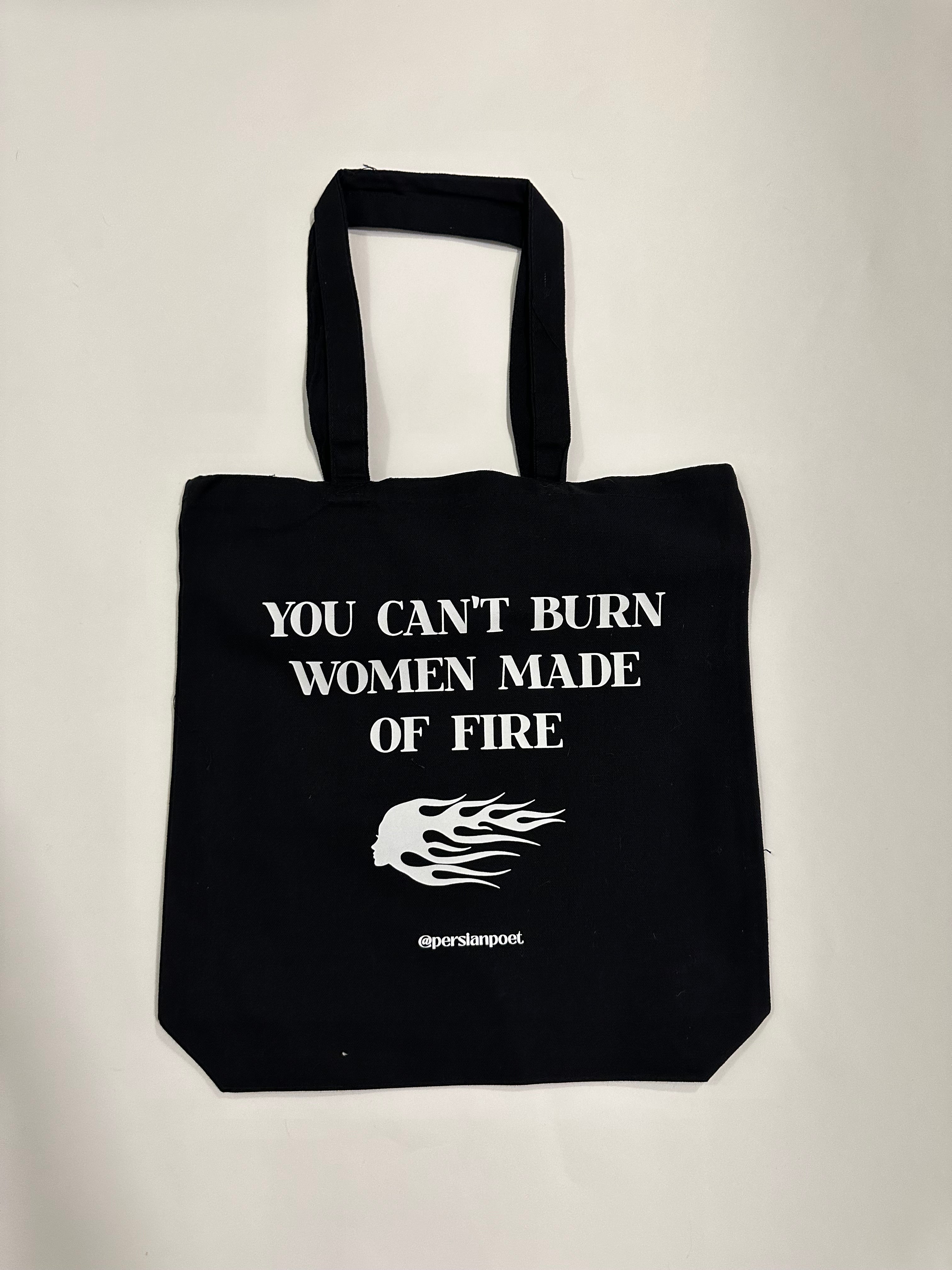 'You Can't Burn Women Made of Fire' Tote