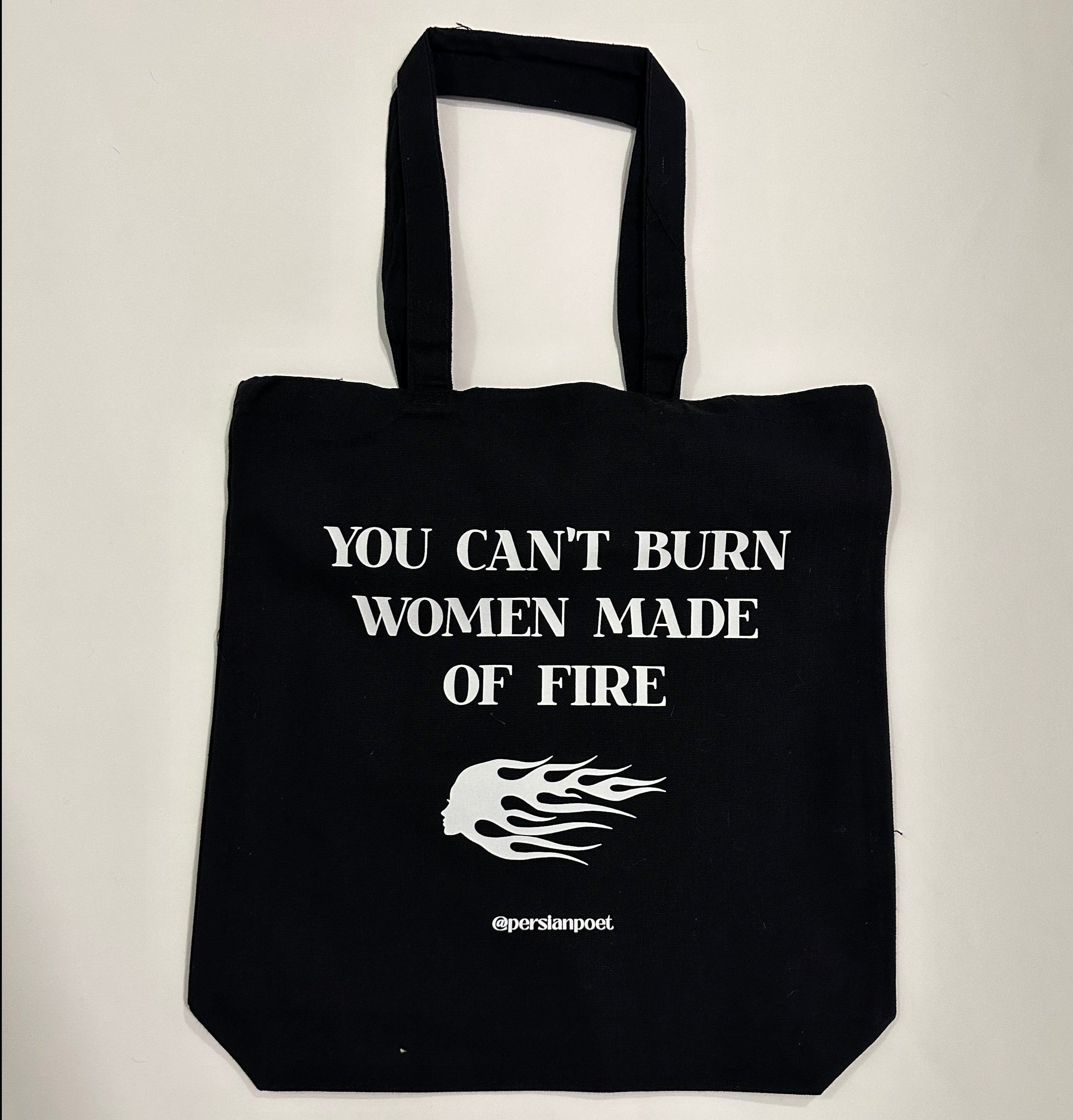 'You Can't Burn Women Made of Fire' Tote